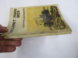 Valmet 702 S, 903 traktori käyttö ja hoito -käyttöohjekirja