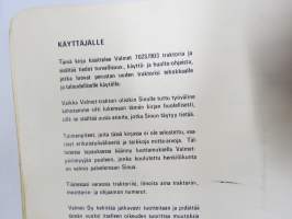 Valmet 702 S, 903 traktori käyttö ja hoito -käyttöohjekirja