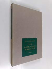 Puut, kaikki heidän vihreytensä