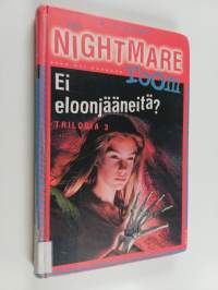 The nightmare room -trilogia 3 : Ei eloonjääneitä