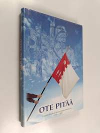 Ote pitää : Toijalan seudun reserviupseerikerho ry 1949-1999