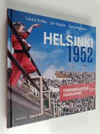 Helsinki 1952 : kansainvälistyvä pääkaupunki