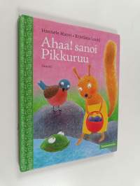 Ahaa! sanoi Pikkuruu