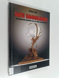 Satu Sammalkorpi : melankolian auringon alla ja muita kertomuksia