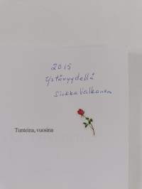 Tunteina, vuosina (tekijän omiste, signeerattu)