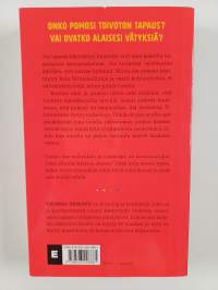 Kehnot pomot ympärilläni : miksi hyvä johtaminen on niin vaikeaa