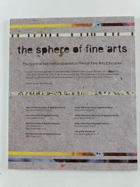 The Sphere of Fine Arts - The Spirit of Internationalization in Finnish Fine Arts Education