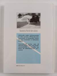 Lumiaura : koneellisen talvikunnossapidon historia = Snöplogen : den maskinella vinterunderhållets historia (signeerattu, tekijän omiste)