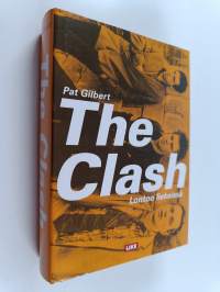 The Clash : Lontoo liekeissä