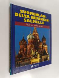 Suomenlahdelta Beringinsalmelle : Venäjä, Valko-Venäjä, Ukraina, Moldova, Georgia, Armenia, Azerbaidžan, Kazakstan, Kirgisistan, Turkmenistan, Uzbekistan, Tadžiki...