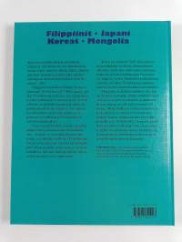 Filippiineiltä Sisä-Aasiaan : Filippiinit, Japani, Koreat, Mongolia