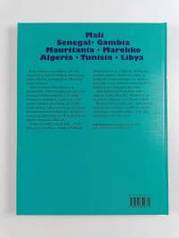 Luoteis-Afrikka : Mali, Senegal, Gambia, Mauritania, Marokko, Algeria, Tunisia, Libya