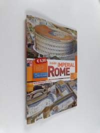 Inside Imperial Rome. From Lions to Gods