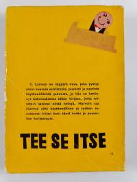 Tee se itse : kodin ja puutarhan korjauskirja