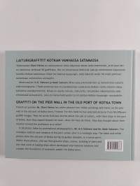 Laiturigraffitit Kotkan vanhassa satamassa