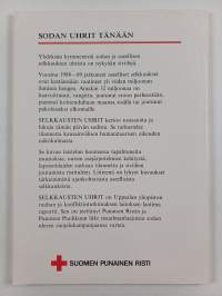 Selkkausten uhrit : laadittu maailmanlaajuista sodan uhrien suojelukampanjaa varten