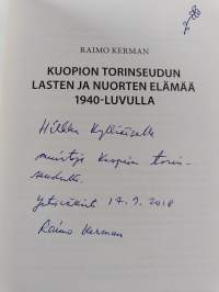 Kuopion torinseudun lasten ja nuorten elämää 1940-luvulla (signeerattu, tekijän omiste)