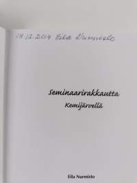 Seminaarirakkautta Kemijärvellä (signeerattu)