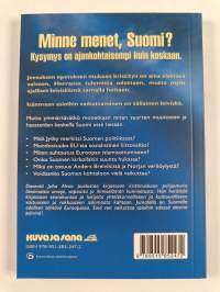 Minne menet, Suomi? - Ajankohtainen katsaus asioihin, joihin voit vielä vaikuttaa