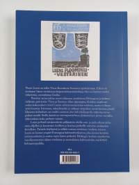 Leeni : Leeni Ploompuu-Vesterinen (1886-1972), Osa II : Vieraskirjoihin, arkistodokumentteihin, kirjeenvaihtoihin sekä muistitietoihin perustuva elämäkerta vuosil...