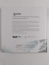 Grow : the CEO's guide to smart leadership by design (signeerattu)