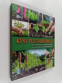 Kysy puutarhurilta