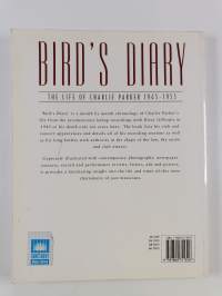 Bird's diary : the life of Charlie Parker 1945-1955
