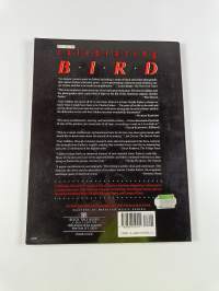 Celebrating Bird - The Triumph of Charlie Parker