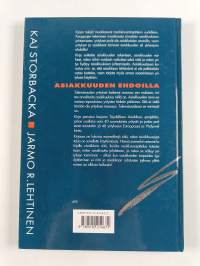 Asiakkuuden ehdoilla vai asiakkaiden armoilla