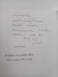 Perikato vai uuden alku : Alkon purku 1990-luvulla (signeerattu, tekijän omiste)