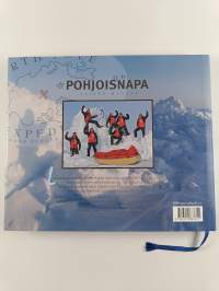 Pohjoisnapa : jäinen haaste : Laskuvarjojääkärikillan pohjoisnaparetkikunta 2006
