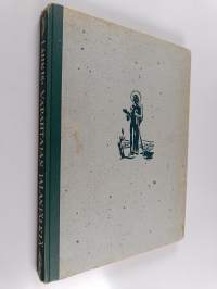 Vapahtajan jalanjälkiä : Kristuksen kärsimystie Palestiinavalokuvien valaisemana