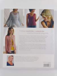 Hienoimmat virkkuutyöt : vaatteita ja asusteita unelmankevyistä langoista