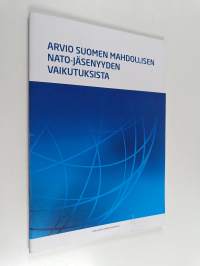 Arvio Suomen mahdollisen Nato-jäsenyyden vaikutuksista