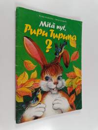 Mitä nyt, Pupu Tupuna?