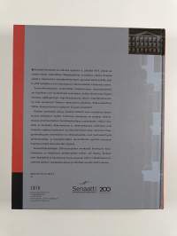 Hyödyllistä ja kaunistavaa : Senaatti-kiinteistöjen historia : 1811-2011