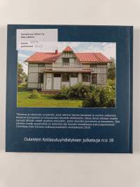 Talojen tarinat sanoin ja kuvin : sivuja oulaistelaiseen rakennushistoriaan