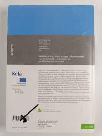 Maahanmuuttajien terveys- ja hyvinvointi : Tutkimus venäläis-, somalialais- ja kurditaustaisista Suomessa