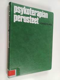 Psykoterapian perusteet psykoanalyyttisen teorian pohjalta
