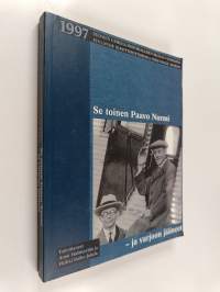 Se toinen Paavo Nurmi : Suomen urheiluhistoriallisen seuran vuosikirja