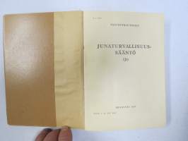 Junaturvallisuussääntö (Jt) 1951 - VR / Valtionrautatiet