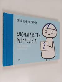 Suomalaisten painajaisia 2, Lisää vähäsanaista vertaistukea