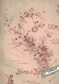 Sua lemmin, Valssi. Pianolle säveltänyt Harald Hedman