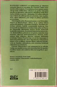 Katoliset kirjeet Jaakobin, Pietarin, Johanneksen ja Juudaan kirjeet