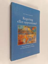 Regering eller opposition? : regeringsbildningar i Norden och i Västeuropa under sex årtionden