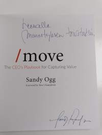 / move : the CEO's playbook for capturing value (signeerattu, tekijän omiste)