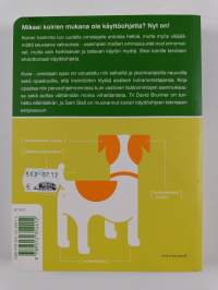 Koira : omistajan opas : käyttöohjeet, ongelmatilanteet ja elinkaaren mukainen kunnossapito