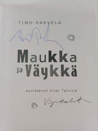 Maukka ja Väykkä (signeerattu)