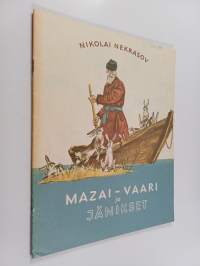 Mazai-vaari ja jänikset