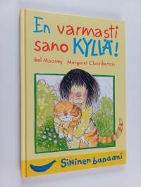 En varmasti sano kyllä!
